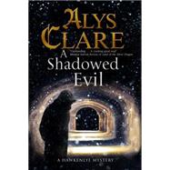A Shadowed Evil 9780727885203