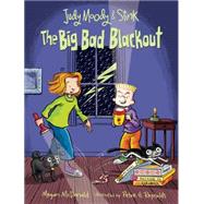 Judy Moody and Stink: The Big Bad Blackout 9780763665203
