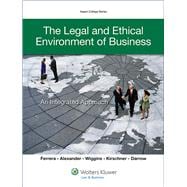 The Legal and Ethical Environment of Business An Integrated Approach 9781454815204