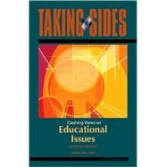 Educational Issues: Taking Sides - Clashing Views on Educational Issues 9780073515205