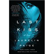 Last Kiss A Novel 9781250075208