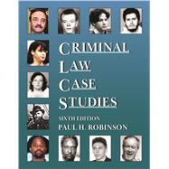 Criminal Law Case Studies 9781647085209