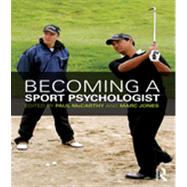Becoming a Sport Psychologist 9780415525213