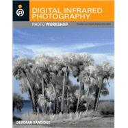 Digital Infrared Photography 9780470405215