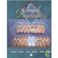 Social Psychology : Unraveling the Mystery