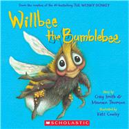 Willbee the Bumblebee 9781338575217