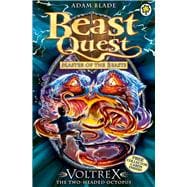 Beast Quest: 58: Voltrex the Two-headed Octopus 9781408315217