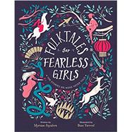 Folktales for Fearless Girls 9780593115220