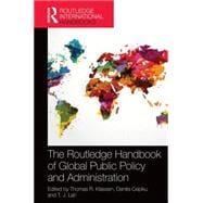 The Routledge Handbook of Global Public Policy and Administration 9781138845220