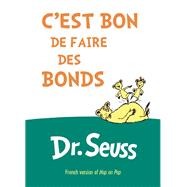 C'est Bon de Faire des Bonds French Edition of Hop on Pop 9781612435220