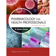 Pharmacology Health Professionals 2e Text & Study Guide Package 9781469805221
