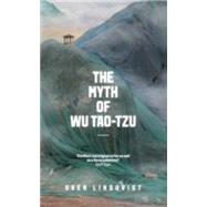 The Myth of Wu Tao-tzu 9781847085221