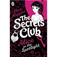 Alice in the Spotlight 9780141335223
