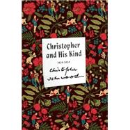 Christopher and His Kind A Memoir, 1929-1939 9780374535223