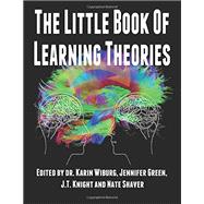 The Little Book of Learning Theories 9781514325223