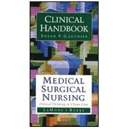 Clinical Handbook for Medical-Surgical Nursing: Critical Thinking in Client Care 9780805335224
