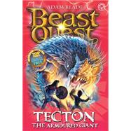 Beast Quest: 59: Tecton the Armoured Giant 9781408315224