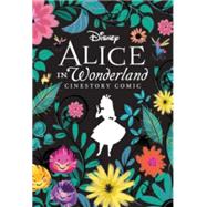 Disney Alice in Wonderland Cinestory Comic 9781987955224