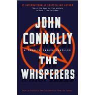 The Whisperers A Charlie Parker Thriller 9781439165225