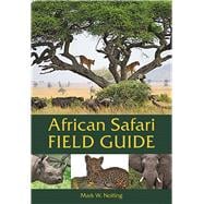 African Safari Field Guide 9780939895229