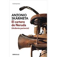 EL CARTERO DE NERUDA (DEBOLSILLO) 9788497595230