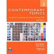 Contemporary Topics 3 Academic and Note-Taking Skills (Advanced) 9780132345231