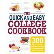 The Quick and Easy College Cookbook 9781440595233