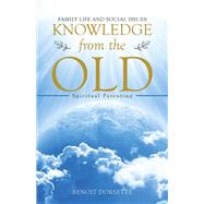 Knowledge from the Old