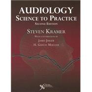 Audiology: Science to Practice 9781597565233
