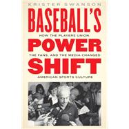 Baseball's Power Shift 9780803255234