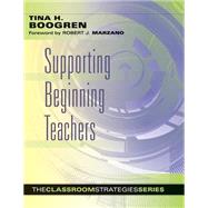Supporting Beginning Teachers 9780983815235