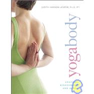 Yogabody Anatomy, Kinesiology, and Asana 9781930485235