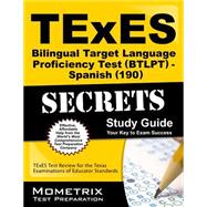Texes Bilingual Target Language Proficiency Test Btlpt - Spanish 190 Secrets 9781630945237
