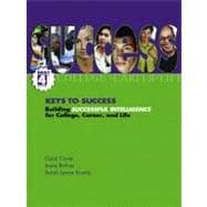 Keys to Success: Building Analytical, Creative, and Practical Skills, Brief Edition 9780131715240