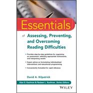 Essentials of Assessing, Preventing, and Overcoming Reading Difficulties 9781118845240