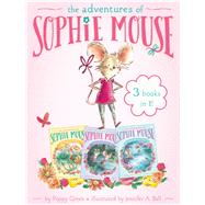 The Adventures of Sophie Mouse 9781481485241