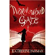 Wormwood Gate 9781908195241