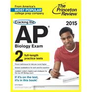 Cracking the AP Biology Exam, 2015 Edition 9780804125246