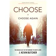 Choose and Choose Again 9781631465246