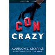 Con Crazy