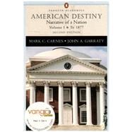 American Destiny: Narrative of a Nation : Volume 1: 1877 9780321435248