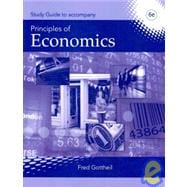 Study Guide for Gottheil’s Principles of Economics, 6th 9781424075249