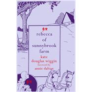 Rebecca of Sunnybrook Farm 9781843915249