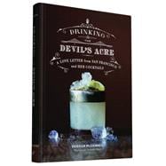 Drinking the Devil's Acre 9781452135250