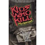 Kids Who Kill 9780380715251