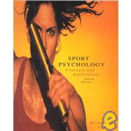Sport Psychology: Concepts and Applications 9780072505252
