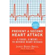 Prevent a Second Heart Attack 9780307465252