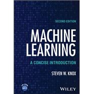 Machine Learning A Concise Introduction