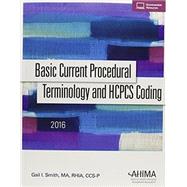 Basic Current Procedural Terminology/HCPCS Coding 2016 9781584265252