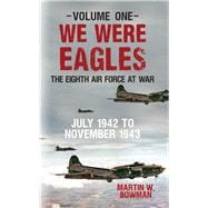 We Were Eagles 9781445655253